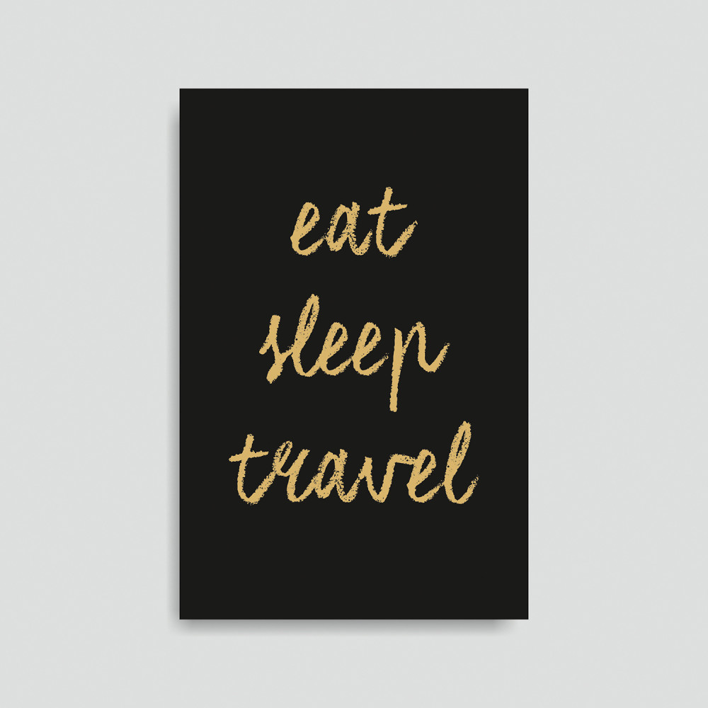 EAT SLEEP TRAVEL