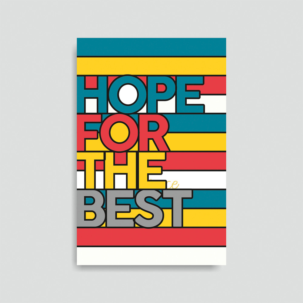 HOPE FOR BEST